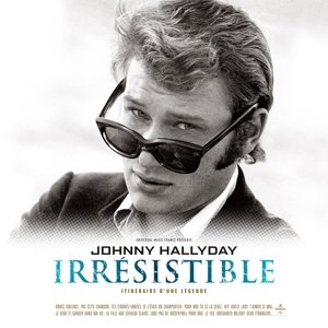 Виниловая пластинка Hallyday Johnny - Irresistible