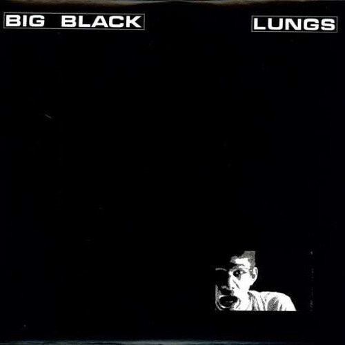 

Виниловая пластинка Big Black - Lungs