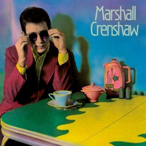 Виниловая пластинка Crenshaw Marshall - Marshall Crenshaw