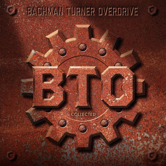 Виниловая пластинка Bachman & Turner - Overdrive Collected виниловая пластинка bachman turner overdrive – collected 2lp
