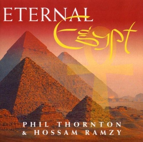 

CD диск Thornton, Phil / Ramzy, Hossam: Eternal Egypt