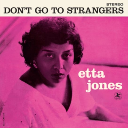 Виниловая пластинка Jones Etta - Don't Go to Strangers