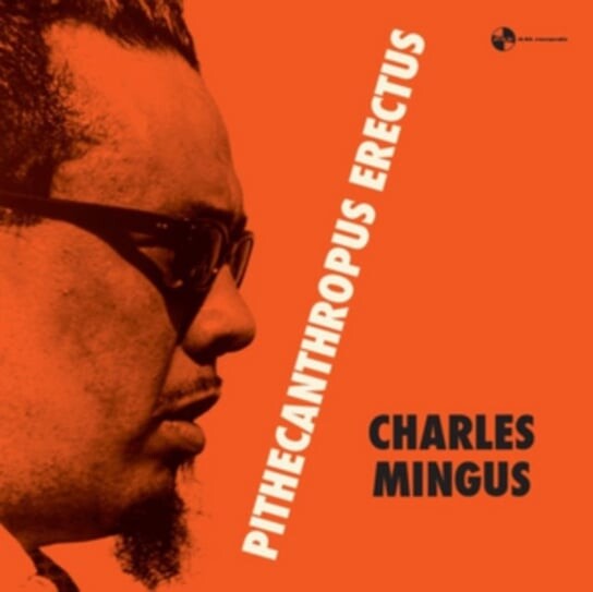 

Виниловая пластинка Mingus Charles - Pithecanthropus Erectus