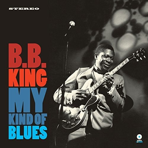 

Виниловая пластинка King, B.B.: My Kind Of Blues