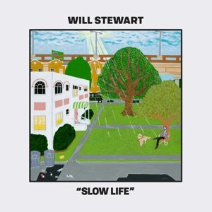 Виниловая пластинка Stewart Will - Slow Life