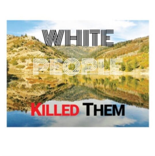 

Виниловая пластинка Sige - White People Killed Them