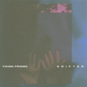 

Виниловая пластинка Young Prisms - Drifter