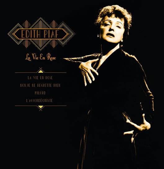 Виниловая пластинка Edith Piaf - La Vie En Rose piaf edith виниловая пластинка piaf edith la collection harcourt
