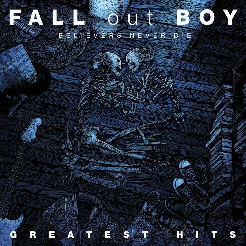 

CD диск Fall Out Boy: Believers Never Die-The Greatest Hits