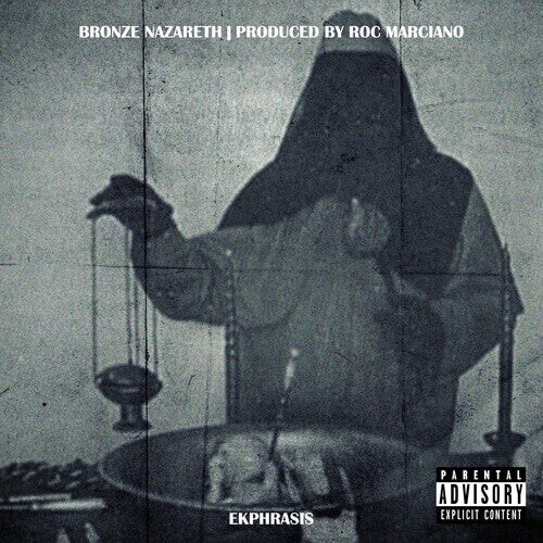 

CD диск Bronze Nazareth & Roc Marciano: Ekphrasis