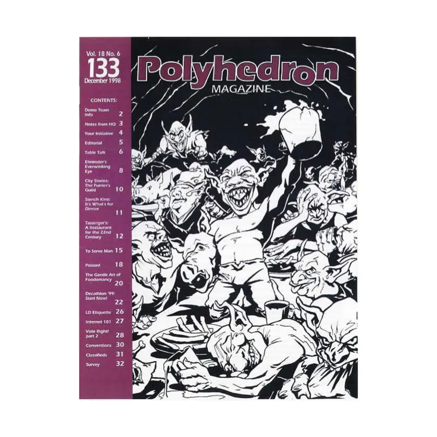 

Журнал #133 "Food Themed Issue, Cannibalism in Call of Cthulhu", Polyhedron Magazine #101 - #148