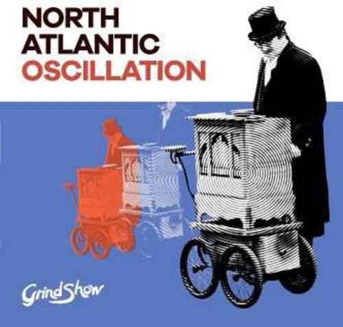 

CD диск North Atlantic Oscillation: Grind Show