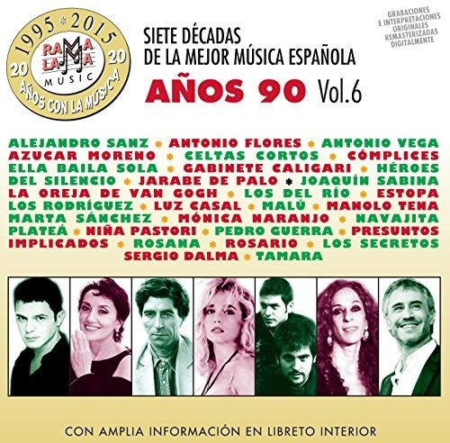 

CD диск 7 Decadas De La Mejor Musica Espanola Anos 90 V6: 7 Decadas De La Mejor Musica Espanola Anos 90 Vol 6 / Various