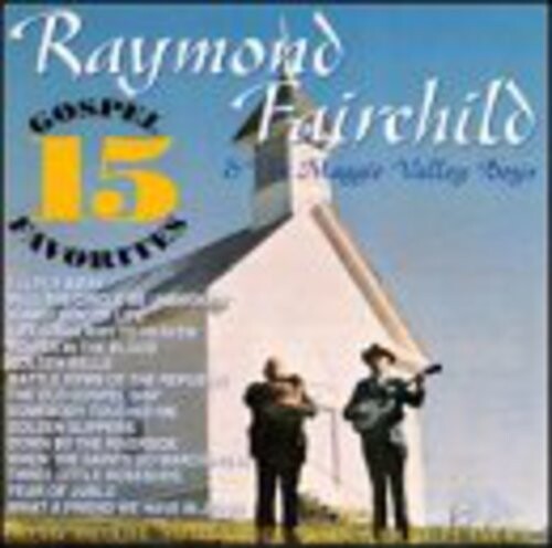 

CD диск Fairchild, Raymond: 15 Gospel Favorites