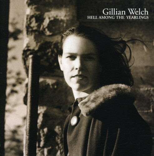 

CD диск Welch, Gillian: Hell Among the Yearlings