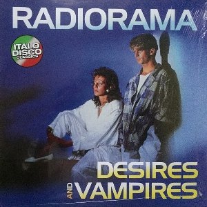 Виниловая пластинка Radiorama - Desires And Vampires (Reedycja)
