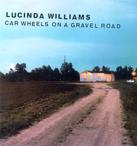 

CD диск Williams, Lucinda: Car Wheels on a Gravel Road