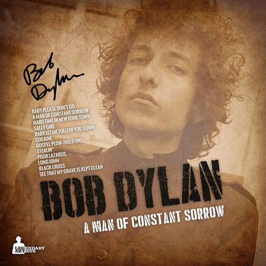 Виниловая пластинка Bob Dylan - A Man of Constant Sorrow