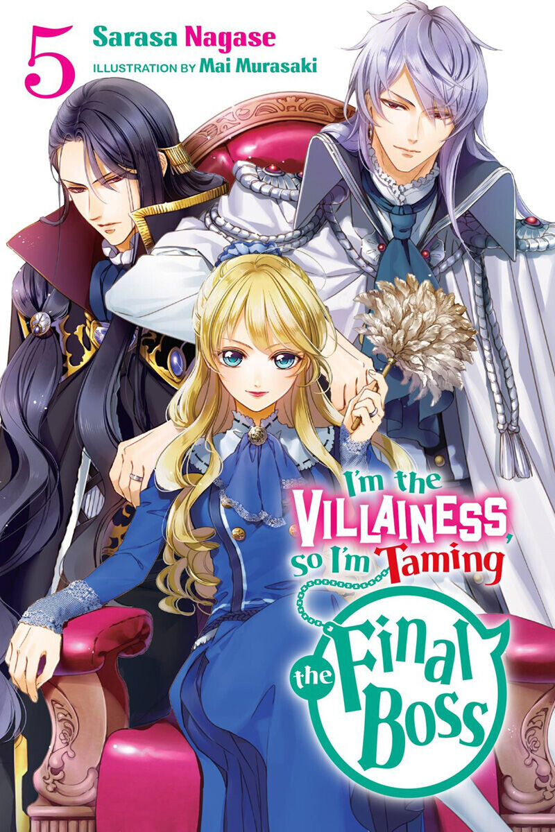 

Новелла I'm the Villainess, So I'm Taming the Final Boss Novel Volume 5