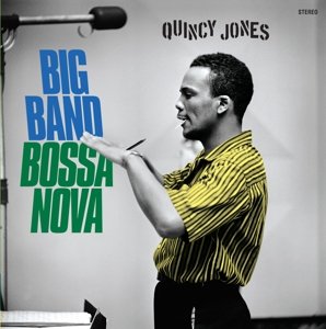 Виниловая пластинка Jones Quincy - Big Band Bossa Nova