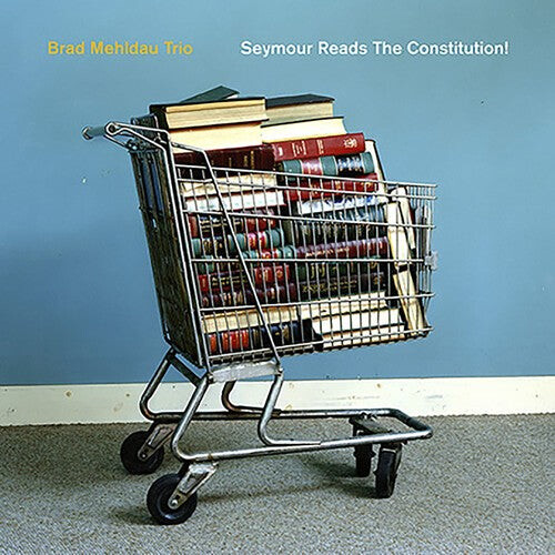 

Виниловая пластинка Mehldau, Brad: Seymour Reads the Constitution