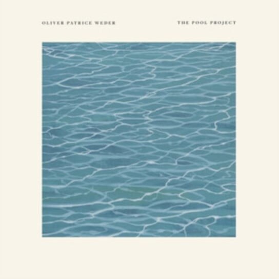 

Виниловая пластинка Weder Oliver Patrice - The Pool Project