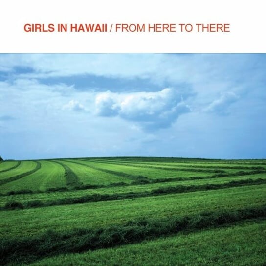 

Виниловая пластинка Girls in Hawaii - From Here To There