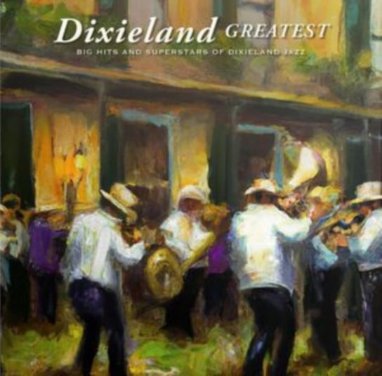 Виниловая пластинка Various Artists - Dixieland Greatest various artists виниловая пластинка various artists blues greatest