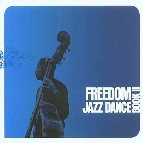 Виниловая пластинка Various Artists - Freedom Jazz Dance Book Ii