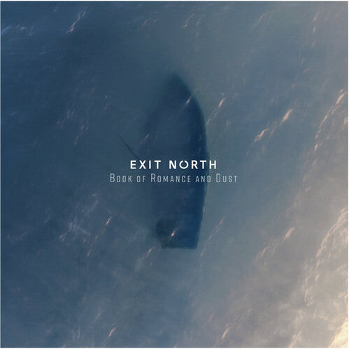 

CD диск Exit North: Book Of Romance And Dust