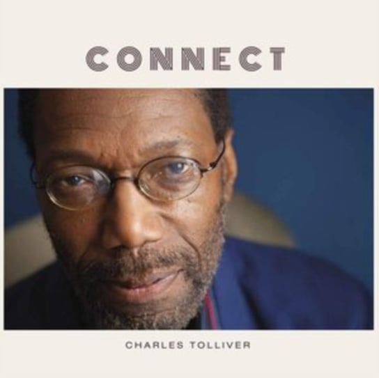 Виниловая пластинка Tolliver Charles - Connect