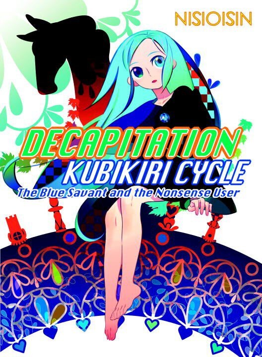 

Новелла Decapitation: Kubikiri Cycle Novel
