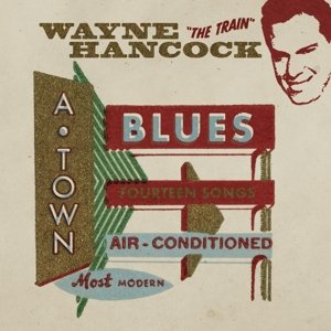 Виниловая пластинка Hancock Wayne - A-Town Blues