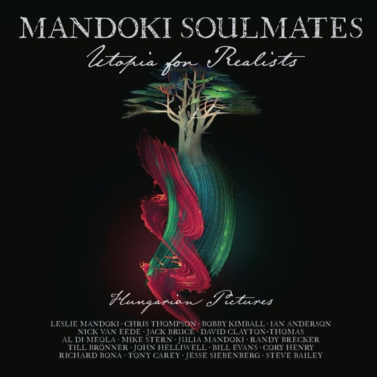 Виниловая пластинка Mandoki Soulmates - Utopia For Realists Hungarian Pictures sony music mandoki soulmates utopia for realists hungarian pictures limited edition cd blu ray