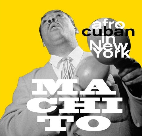 

Виниловая пластинка Machito: Afro-Cuban In New York