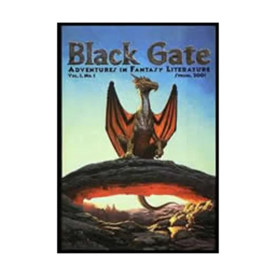 

Журнал Vol. 1, #1 - Spring, 2001, Black Gate - Adventures in Fantasy Literature