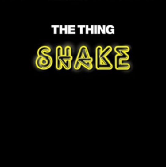 

Виниловая пластинка The Thing - Shake