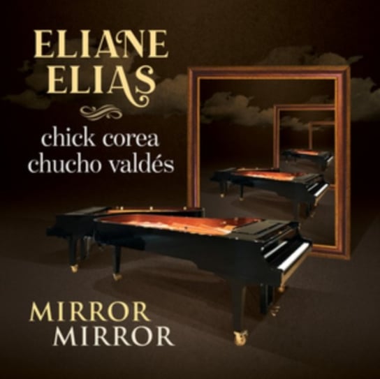 Виниловая пластинка Eliane Elias - Mirror Mirror цена и фото