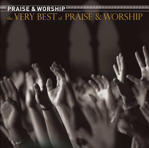 

CD диск Very Best of Praise & Worship / Various: The Very Best Of Praise and Worship