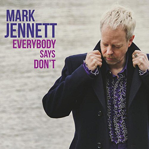 

CD диск Jennett, Mark: Everybody Says Don't