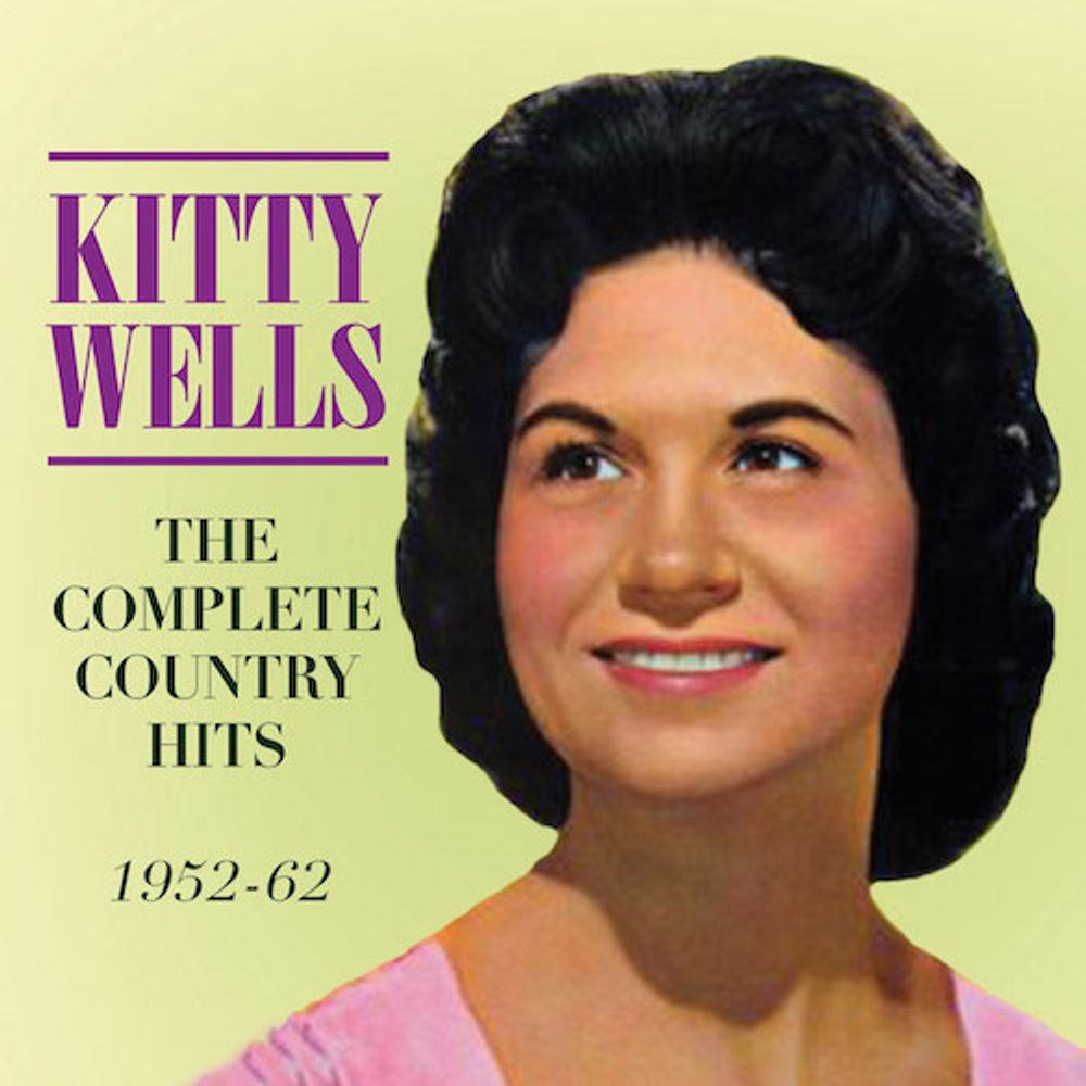 

Диск CD The Complete Country Hits 1952-62 - Kitty Wells