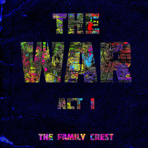

Виниловая пластинка Family Crest: The War: Act I