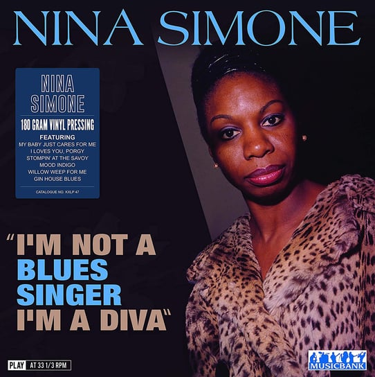 Виниловая пластинка Simone Nina - I'm Not Blues Singer - I'm A Diva (Limited Edition)