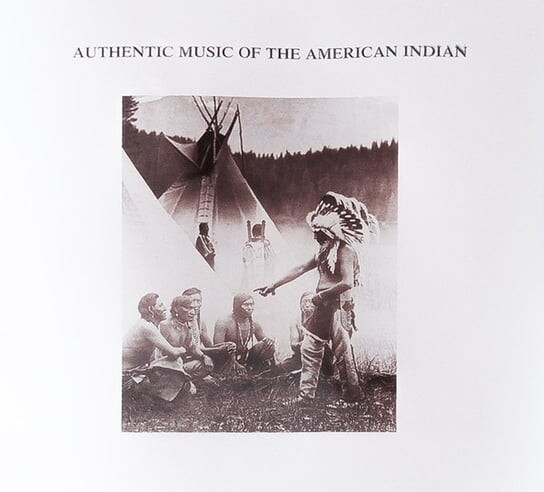 

Виниловая пластинка Various Artists - Authentic Music Of The American Indian