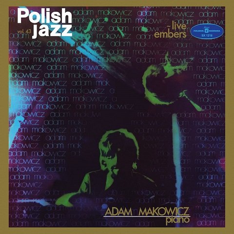 Виниловая пластинка Makowicz Adam - Polish Jazz: Live Embers Polish Jazz. Volume 43