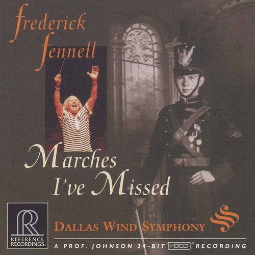 

CD диск Dallas Wind Symphony / Fennell: Marches I've Missed
