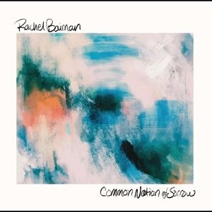 

Виниловая пластинка Baiman Rachel - Common Nation of Sorrow