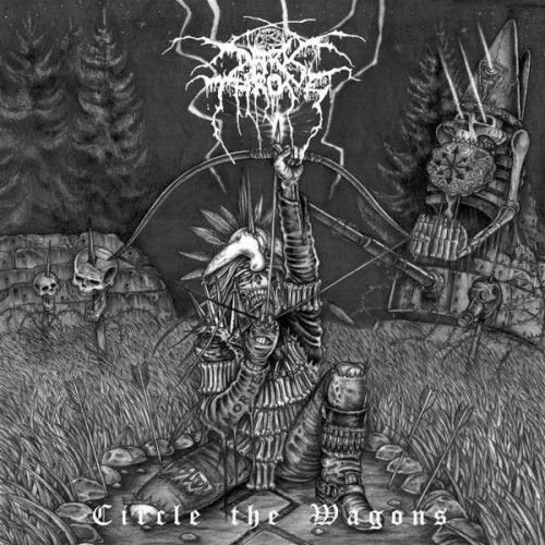 Виниловая пластинка Darkthrone - Circle The Wagons