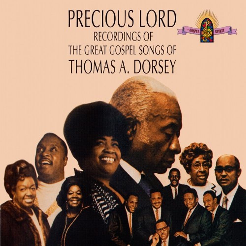 

Диск CD Precious Lord: Recordings Of The Great Gospel Songs Of Thomas A. Dorsey - Various Artists