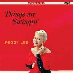Виниловая пластинка Lee Peggy - Things Are Swingin' supper club